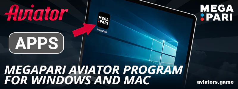 Десктопна версія застосунку Megapari &laquo;Авіатор&raquo; для українців