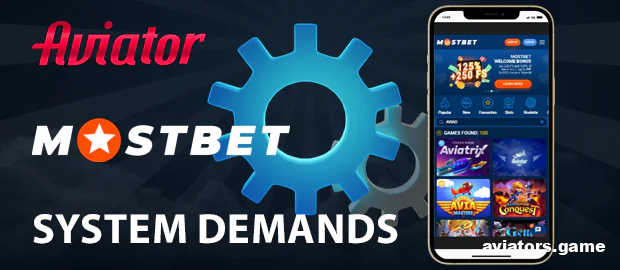 Системні вимоги застосунку Mostbet Aviator