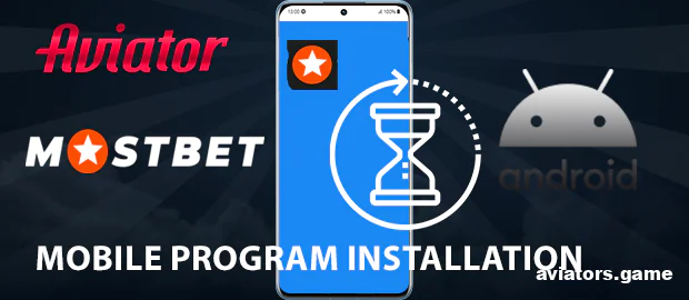 Встановлення застосунку Mostbet на Android для гри в Aviator